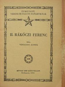 Várkonyi Ágnes - II. Rákóczi Ferenc [antikvár]