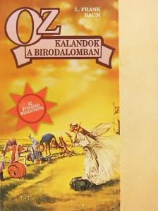 L. Frank Baum - Kalandok a birodalomban [antikvár]