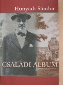 Hunyadi Sándor - Családi album [antikvár]
