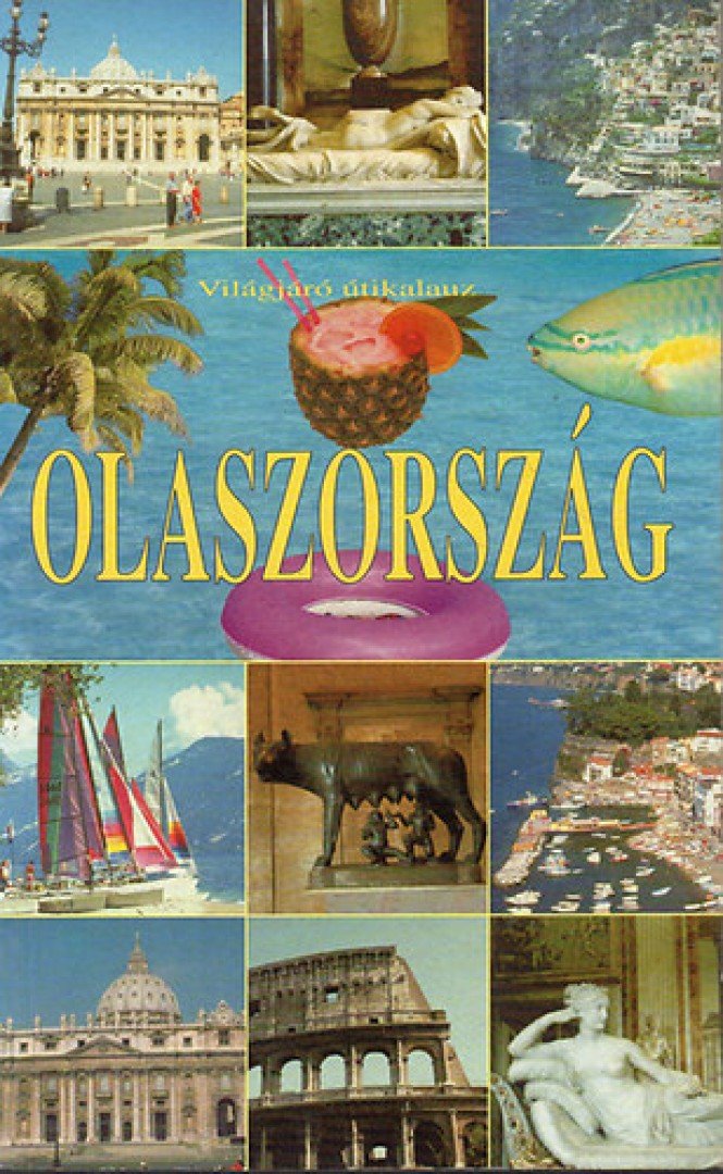 HÜSE ANIKÓ - Olaszország (Világjáró útikalauz) [antikvár]
