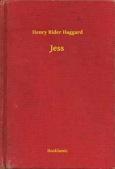 HAGGARD, HENRY RIDER - Jess [eKönyv: epub, mobi]