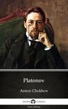 Delphi Classics Anton Chekhov, - Platonov by Anton Chekhov (Illustrated) [eKönyv: epub, mobi]