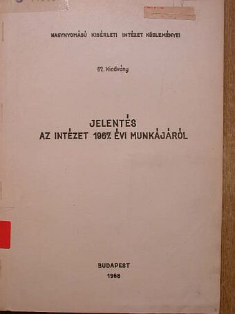 Jelentés az intézet 1967. évi munkájáról [antikvár]
