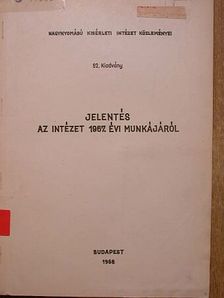 Jelentés az intézet 1967. évi munkájáról [antikvár]