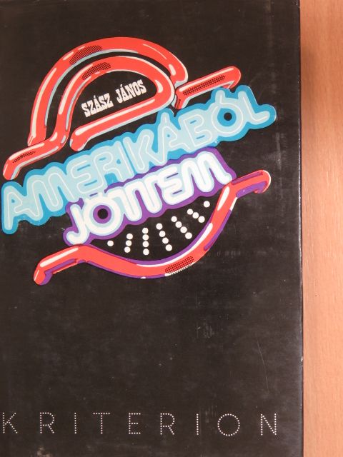 Szász János - Amerikából jöttem [antikvár]
