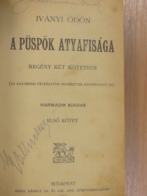 Iványi Ödön - A püspök atyafisága I-II. [antikvár]
