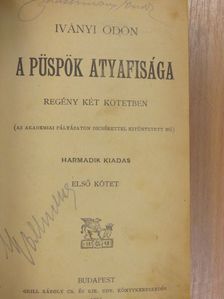 Iványi Ödön - A püspök atyafisága I-II. [antikvár]