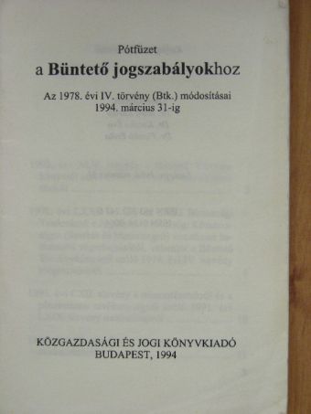Pótfüzet a Büntető jogszabályokhoz [antikvár]