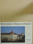Juhász Tamás - Református lelkipásztorképzés [antikvár]