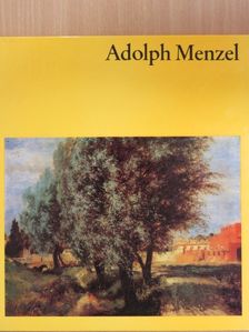 Edit Trost - Adolph Menzel [antikvár]