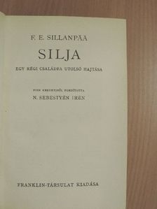 Frans Eemil Sillanpää - Silja [antikvár]