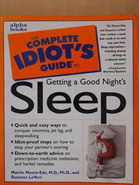 Dr. Martin Moore-Ede - The Complete Idiot's Guide to Getting a Good Night's Sleep [antikvár]