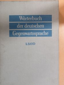 G. Ginschel - Wörterbuch der deutschen Gegenwartssprache 5. [antikvár]