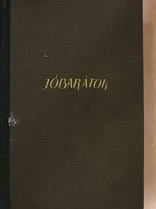 John Boynton Priestley - Jóbarátok [antikvár]
