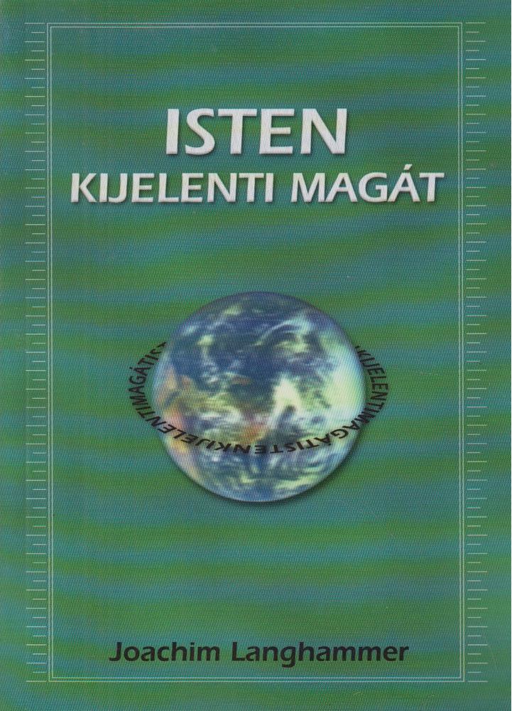 Joachim Langhammer - Isten kijelenti magát [antikvár]