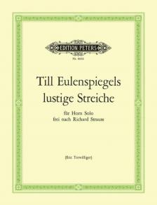 STRAUSS RICHARD - TILL EULENSPIEGELS LUSTIGE STREICHE FÜR HORN SOLO FREI NACH RICHARD STRAUSS