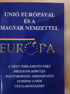 Bagi Béla - Unió Európával és a magyar nemzettel! [antikvár]