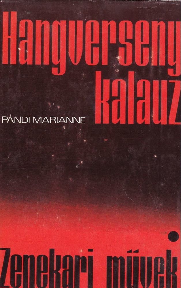 Pándi Marianne - Hangversenykalauz I. - Zenekari művek [antikvár]