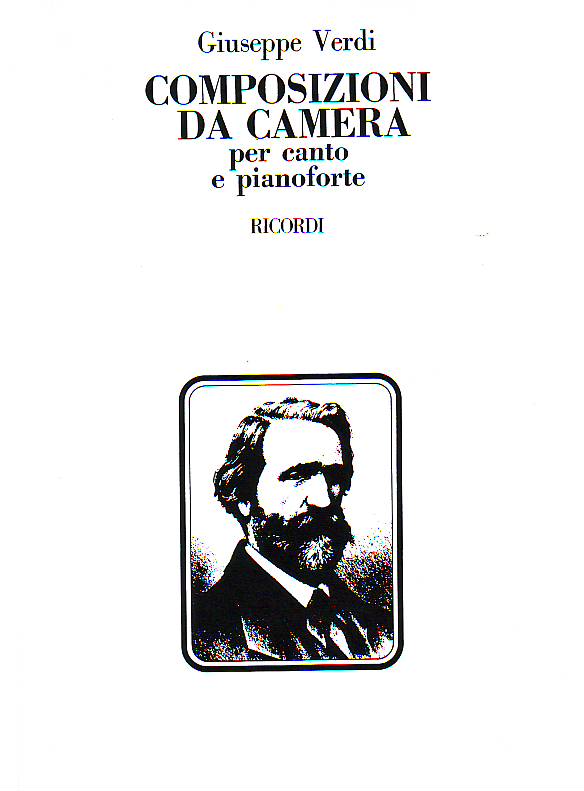 Verdi - COMPOSIZIONI DA CAMERA PER CANTO E PIANOFORTE