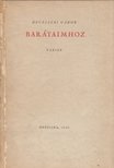 Devecseri Gábor - Barátaimhoz [antikvár]