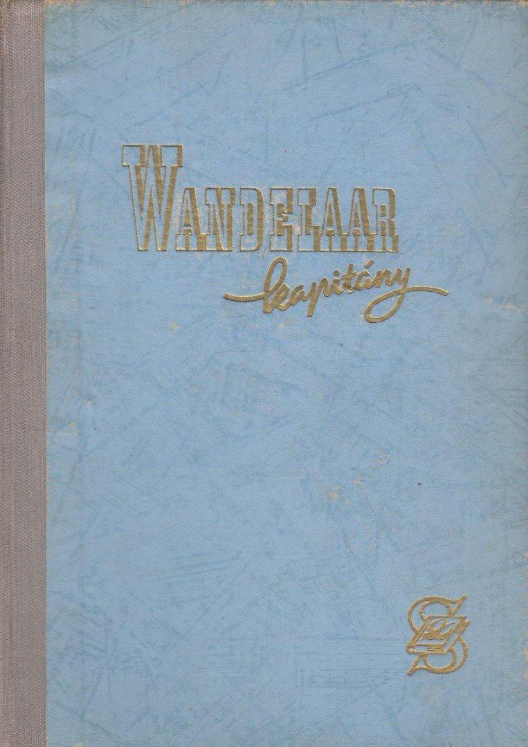 JAN DE HARTOG - Wandelaar kapitány [antikvár]