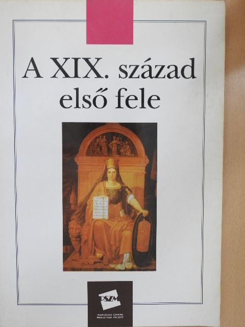 Stefány Judit - A XIX. század első fele [antikvár]