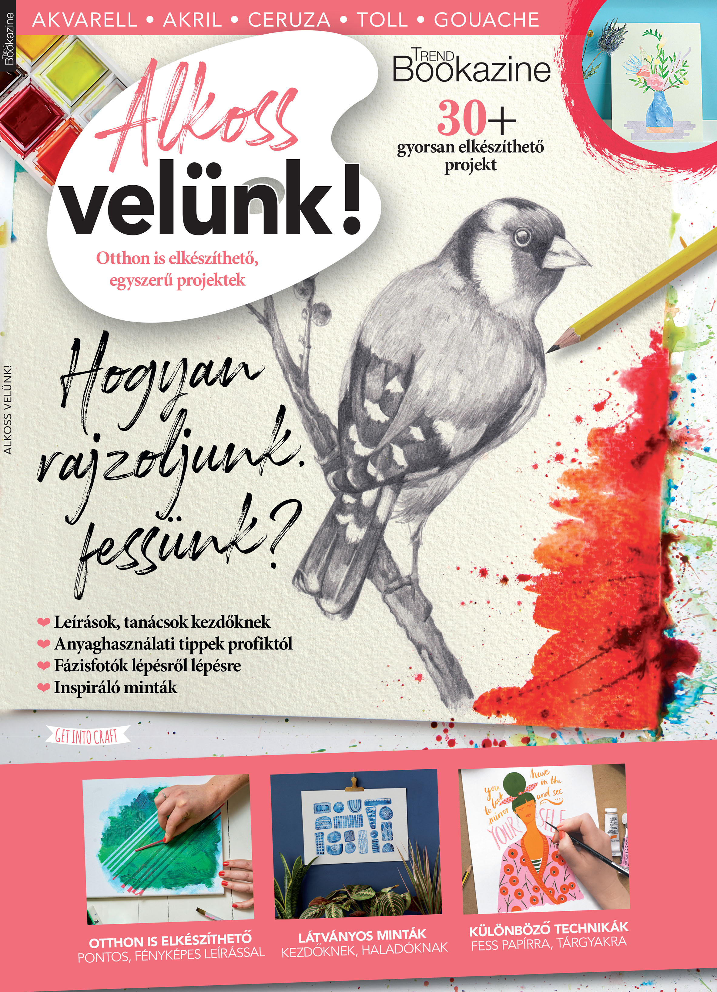 Balatoni Dóra[szerk.] - Trend Bookazine - Alkoss velünk!