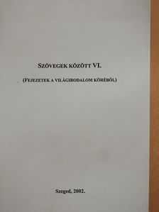 Csapi Attila - Szövegek között VI. (dedikált példány) [antikvár]
