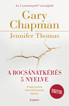 Gary Chapman - Jennifer Thomas - A bocsánatkérés 5 nyelve