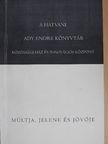 Sinkovics Erika - A hatvani Ady Endre Könyvtár Közösségi Ház és Innovációs Központ múltja, jelene és jövője [antikvár]
