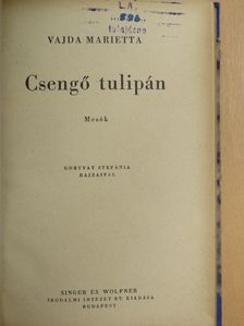Vajda Marietta - Csengő tulipán [antikvár]