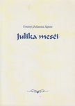 Ursinyi Julianna Ágnes - Julika meséi [antikvár]