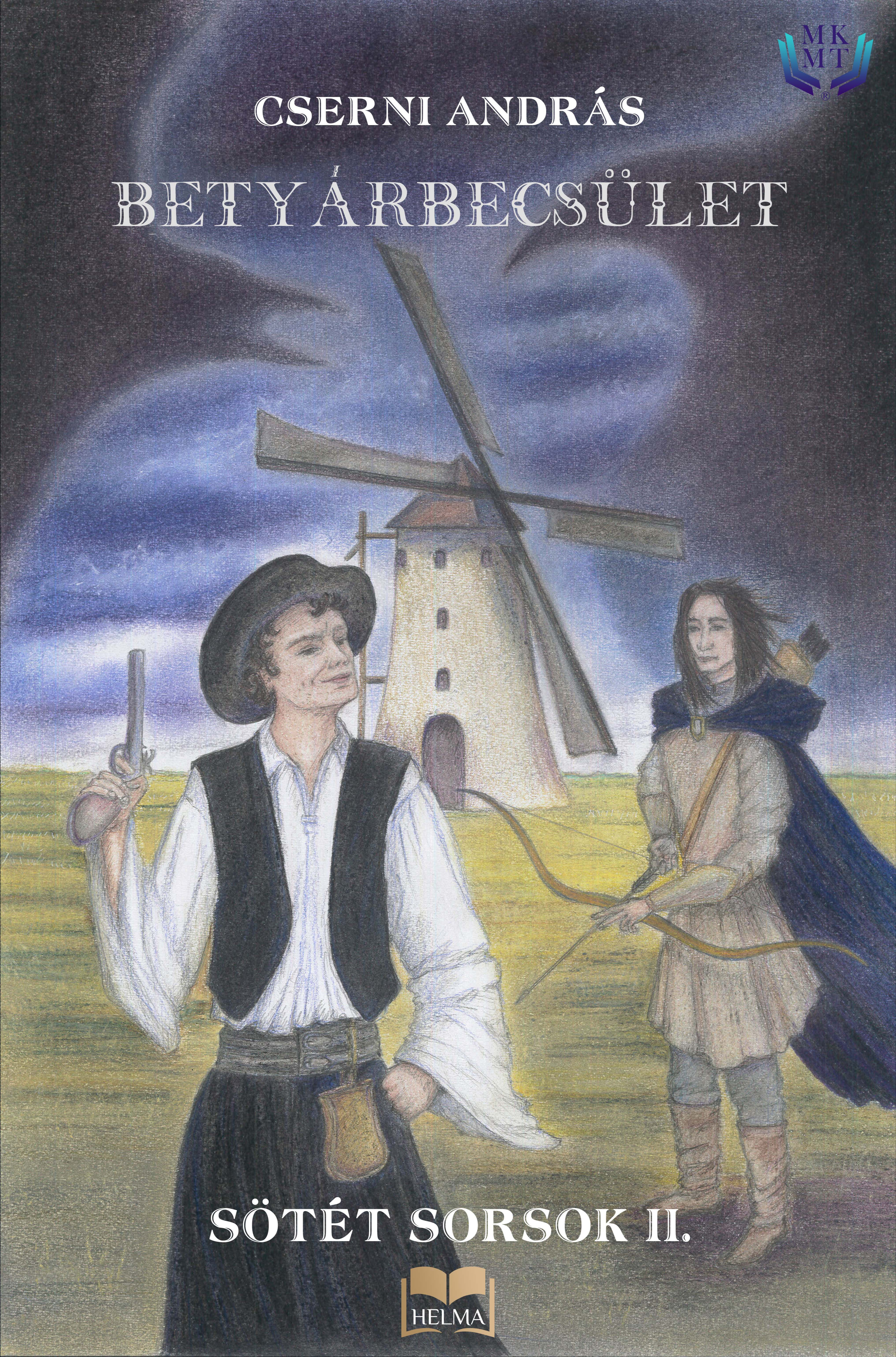 Cserni András - Betyárbecsület [eKönyv: epub, mobi]