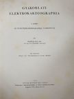 Dr. Radnai Pál - Gyakorlati elektrokardiographia I. [antikvár]