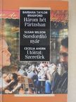 Barbara Taylor Bradford - Három hét Párizsban/Sorsfordító nyár/Utóirat: Szeretlek [antikvár]