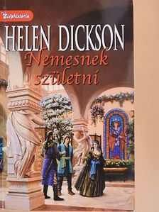 Helen Dickson - Nemesnek születni [antikvár]