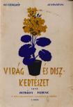 Petrányi Ferenc - Virág- és díszkertészet [antikvár]