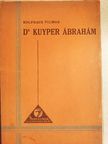 Czeglédy Sándorné Kósa Margit - Dr. Kuyper Ábrahám [antikvár]