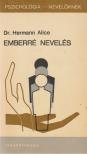Hermann Alice - Emberré nevelés [antikvár]