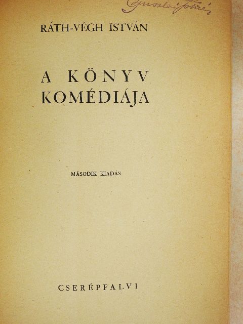 Ráth-Végh István - A könyv komédiája [antikvár]
