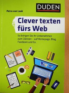 Petra van Laak - Duden - Clever texten fürs Web [antikvár]