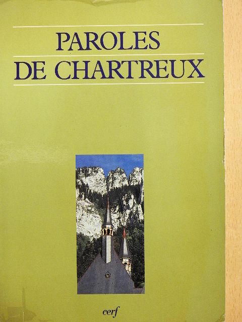 Paroles de Chartreux [antikvár]