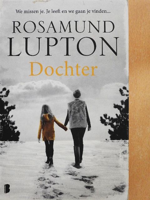Rosamund Lupton - Dochter [antikvár]