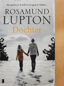 Rosamund Lupton - Dochter [antikvár]