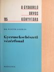 Dr. Pintér András - Gyermeksebészeti vezérfonal [antikvár]