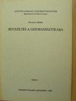 Hutterer Miklós - Bevezetés a germanisztikába [antikvár]