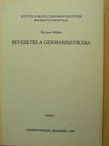 Hutterer Miklós - Bevezetés a germanisztikába [antikvár]