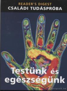 Dibás Gabriella - Testünk és egészségünk [antikvár]