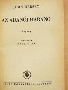 John Hersey - Az adanói harang [antikvár]