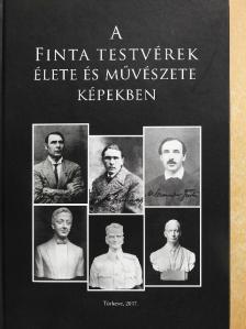Egri Mária - A Finta testvérek élete és művészete képekben [antikvár]